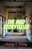The Mad Storyteller (eBook, ePUB)