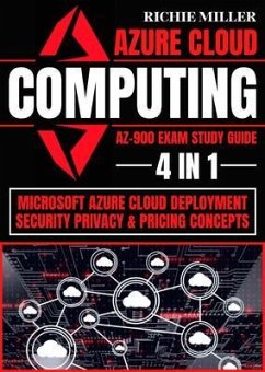 Azure Cloud Computing Az-900 Exam Study Guide (eBook, ePUB) - Miller, Richie
