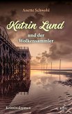 Katrin Lund und der Wolkensammler (eBook, ePUB)