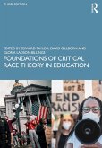 Foundations of Critical Race Theory in Education (eBook, ePUB)
