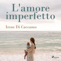 L'amore imperfetto (MP3-Download) - Caccamo, Irene Di