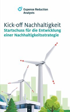 Kick-off Nachhaltigkeit (eBook, ePUB) - Simon, Robert; Eberling, Claus; Raue, Hans Knut; Pinl, Armin; Brunner, Thomas; Heithorst, Hilmar; Meyer, Harald; Lampey, Harald