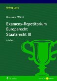 Examens-Repetitorium Europarecht. Staatsrecht III (eBook, ePUB)