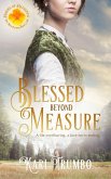 Blessed Beyond Measure (Brides of Blessings, #2) (eBook, ePUB)