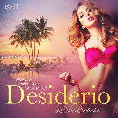 Desiderio - 3 Serie Erotiche (MP3-Download) - Salt, Vanessa; B., Malva; Silver, Emma