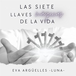 Las siete llaves mágicas de la vida (MP3-Download)