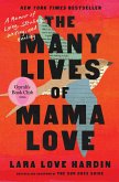 The Many Lives of Mama Love (Oprah's Book Club) (eBook, ePUB)