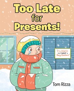 Too Late for Presents! (eBook, ePUB) - Rizza, Tom