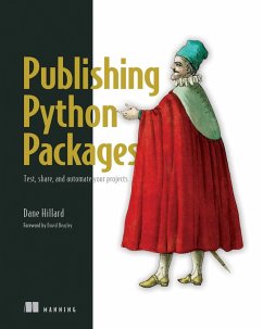 Publishing Python Packages (eBook, ePUB) - Hillard, Dane