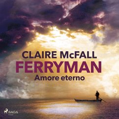 Ferryman. Amore eterno (MP3-Download) - McFall, Claire