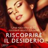 Riscoprire il desiderio: una raccolta... - Bild 1