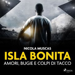 Isla Bonita. Amori, bugie e colpi di tacco (MP3-Download) - Muscas, Nicola