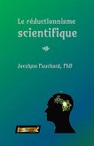 Le réductionnisme scientifique (eBook, ePUB)