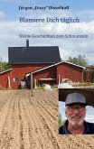 Blamiere Dich täglich (eBook, ePUB)