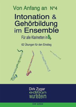 Intonation und Gehörbildung im Ensemble: Für Klarinetten in Bb (eBook, ePUB) - Zygar, Dirk