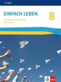 Einfach Leben 8. Ausgabe Bayern Mittelschule