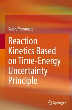 Reaction Kinetics Based on Time-Energy Uncertainty Principle - Yamamoto, Satoru