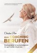 Zum Coaching berufen: Hochsensibel &... - Bild 1