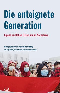 Die enteignete Generation - Kreuer, David;Stolleis, Friederike;Gertel, Jörg