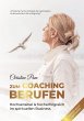 Zum Coaching berufen: Hochsensibel &... - Bild 1