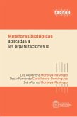 Metáforas biológicas aplicadas a las organizaciones III (eBook, ePUB)