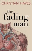 The Fading Man (eBook, ePUB) The Fading Man (eBook, ePUB)