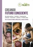 Creando futuro consciente (eBook, ePUB)