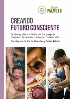 Creando futuro consciente (eBook, ePUB) - Palmetti, Néstor