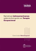 Narrativas latinoamericanas sobre la formación en terapia ocupacional (eBook, ePUB)