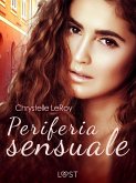 Periferia sensuale (eBook, ePUB) Periferia sensuale (eBook, ePUB)