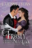 A Frosty Christmas Kiss (Regency Christmas Kisses, #2) (eBook, ePUB)