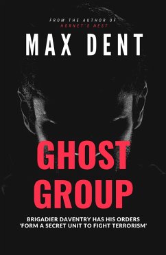 Ghost Group (Bruce Cole Series, #2) (eBook, ePUB) - Dent, Max