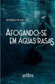 Afogando-se em águas rasas (eBook, ePUB)