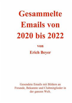 Gesammelte Emails von 2020 - 2022 (eBook, ePUB)
