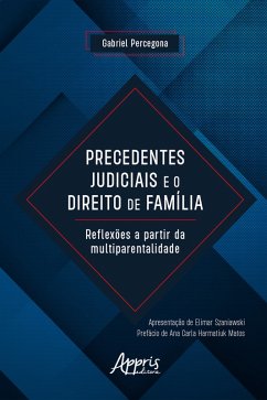 Cover Precedentes Judiciais e o Direito de Família: Reflexões a Partir da Multiparentalidade (eBook, ePUB)