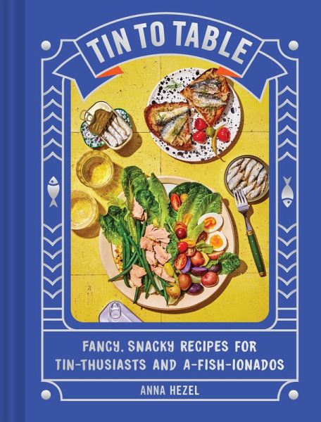 Tin to Table (eBook, ePUB)