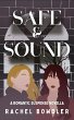 Safe and Sound: A f/f romantic suspense... - Bild 1