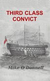 Third Class Convict (eBook, ePUB)
