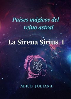 Cover La Sirena Sirius ¿ (Países mágicos del reino astral) (eBook, ePUB)