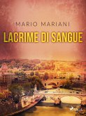 Lacrime di sangue (eBook, ePUB)