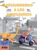 Descubriendo a los dinosaurios (fixed-layout eBook, ePUB)