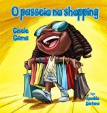 O passeio no shopping (eBook, ePUB) O passeio no shopping (eBook, ePUB)