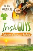 Guinness, Küsse und ein Rockstar (eBook, ePUB)