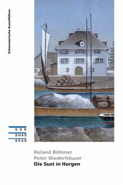 Die Sust in Horgen (eBook, ePUB) - Niederhäuser, Peter; Böhmer, Roland