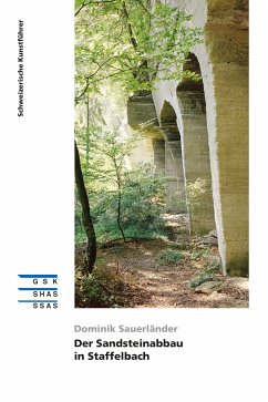 Der Sandsteinabbau in Staffelbach (eBook, ePUB) - Sauerländer, Dominik