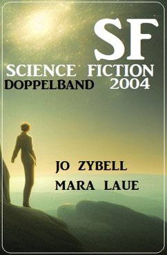 Science Fiction Doppelband 2004 (eBook, ePUB) - Zybell, Jo; Laue, Mara