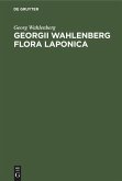 Georgii Wahlenberg Flora Laponica Georgii Wahlenberg Flora Laponica