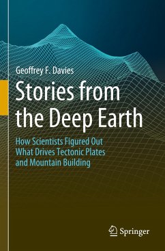 Stories from the Deep Earth - Davies, Geoffrey F.