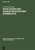 Evolution des sowjetrussischen Eherechts