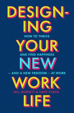 Designing Your New Work Life (eBook, ePUB) - Burnett, Bill